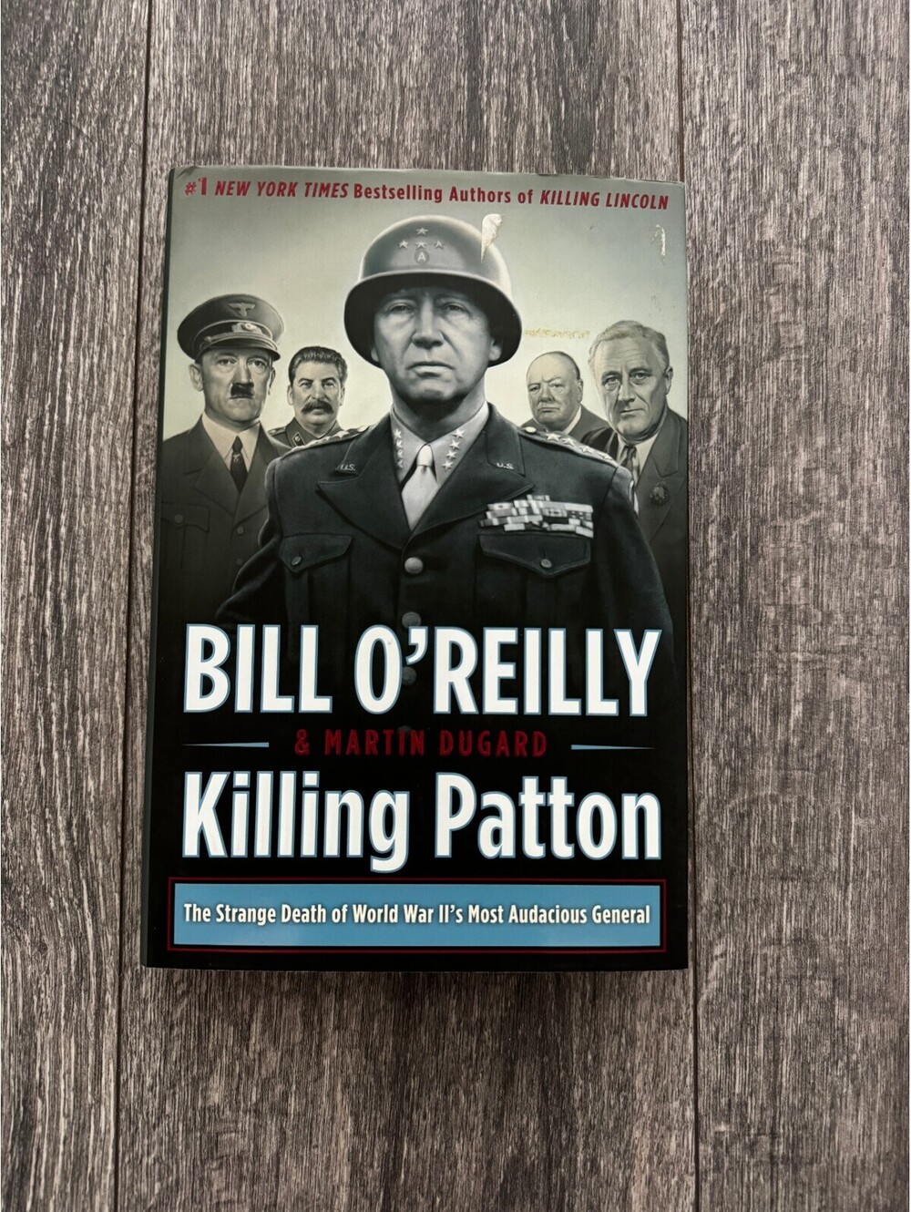 Killing Patton by Bill O'Reilly | Hardcover Very Good
